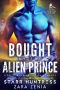 [Alien Auction House 02] • Bought by the Alien Prince